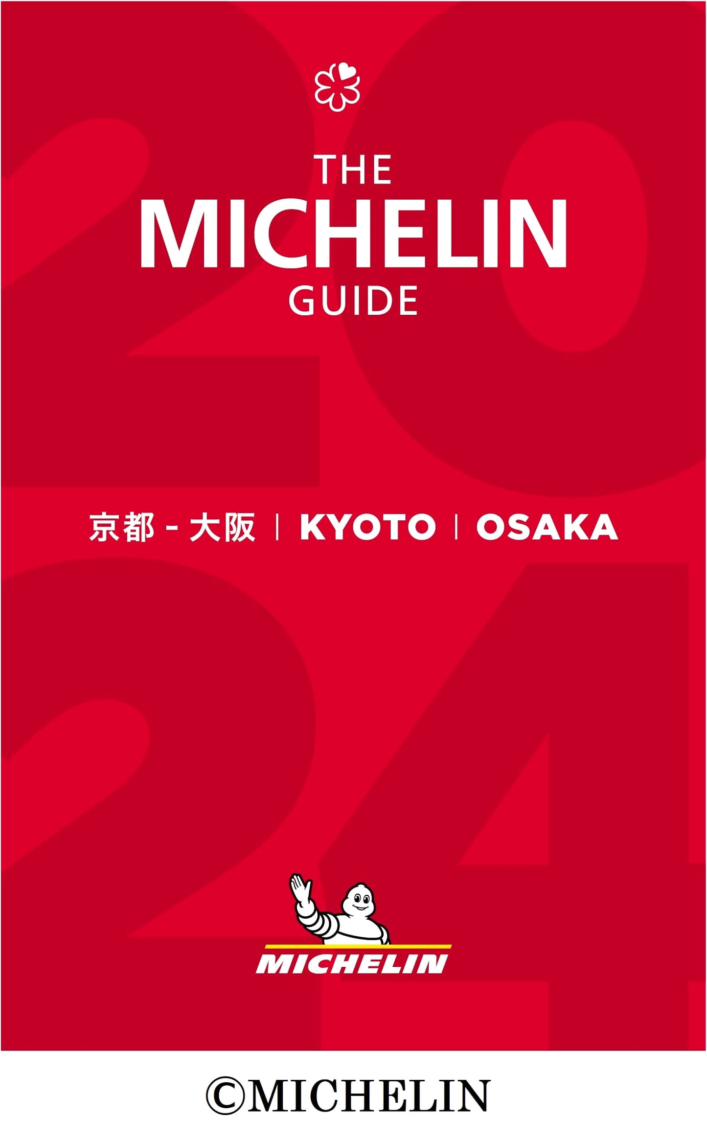 Michelin Guide Kyoto • Osaka 2024