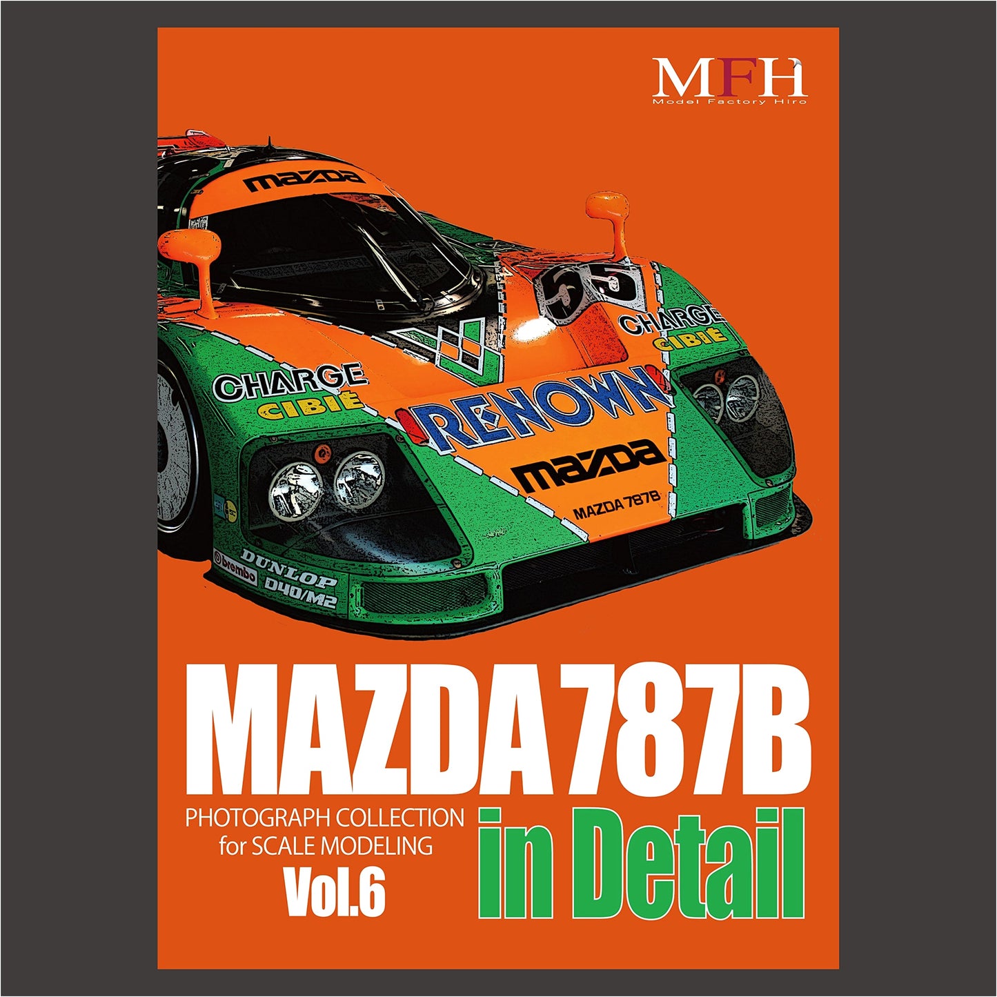 Mazda 787B in Detail: Photo Collection for Scale Modeling Vol. 6