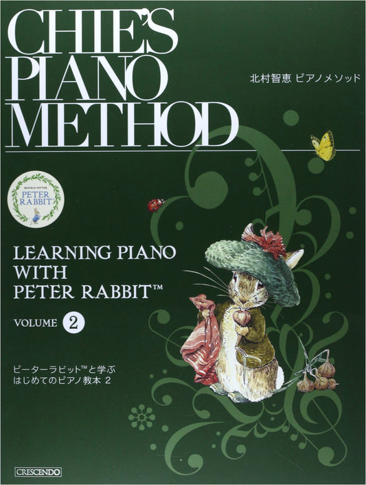 Chie Kitamura's Piano Method: Learning with Peter Rabbit - First Piano Textbook Vol. 2
