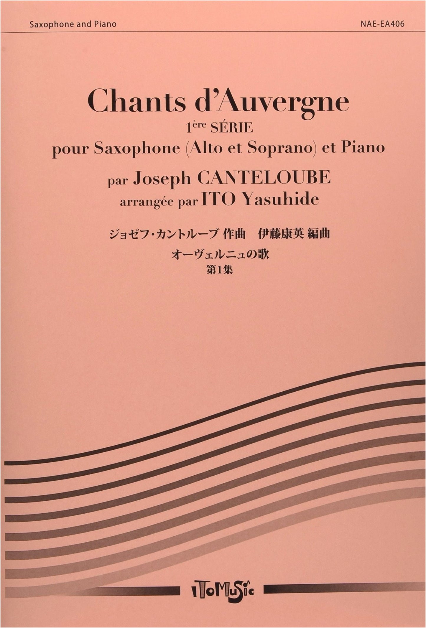 Songs of the Auvergne, Volume 1 (for Saxophone and Piano)