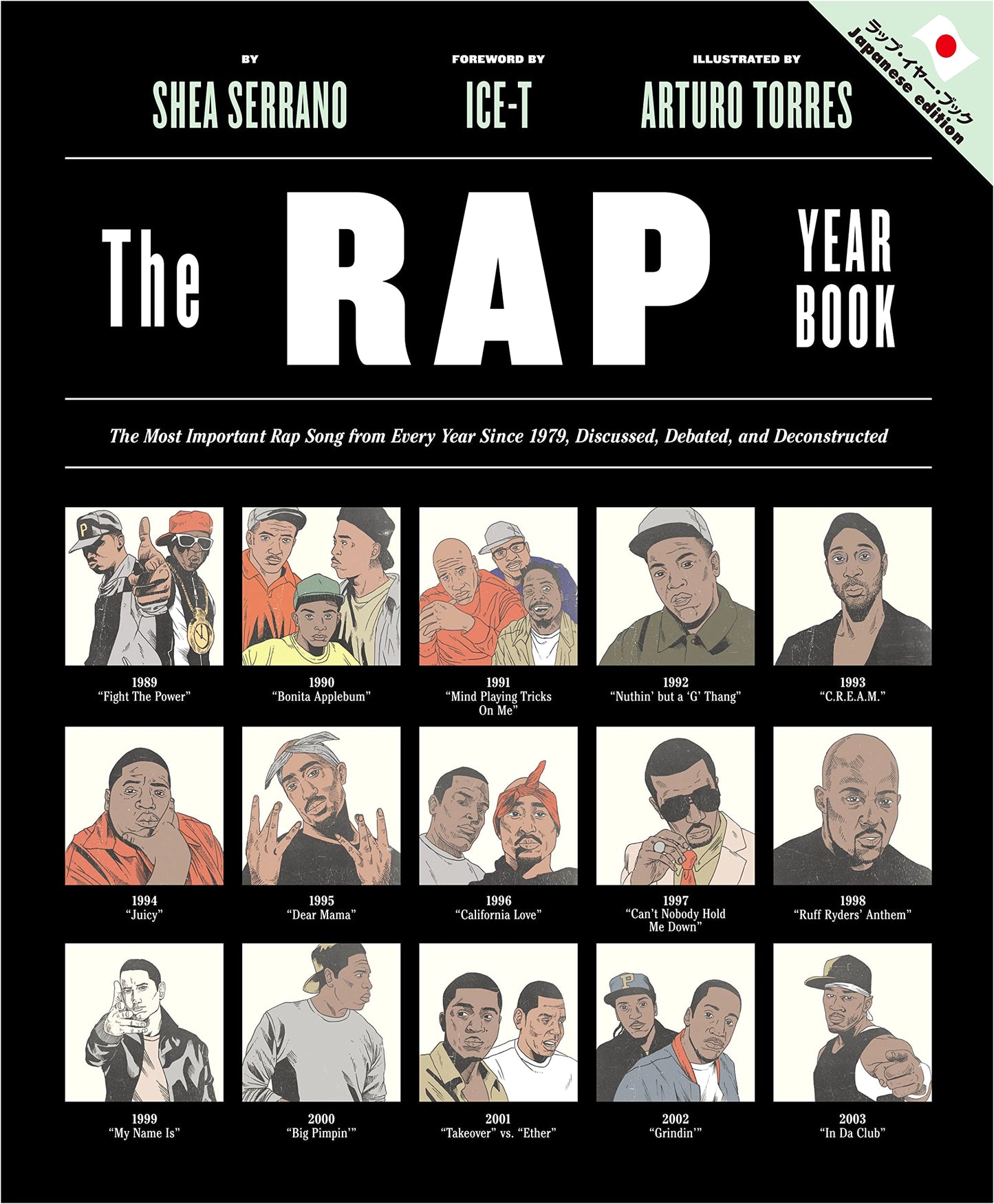 The Rap Year Book: Illustrated Guide to Hip-Hop History's Pivotal Songs & Years