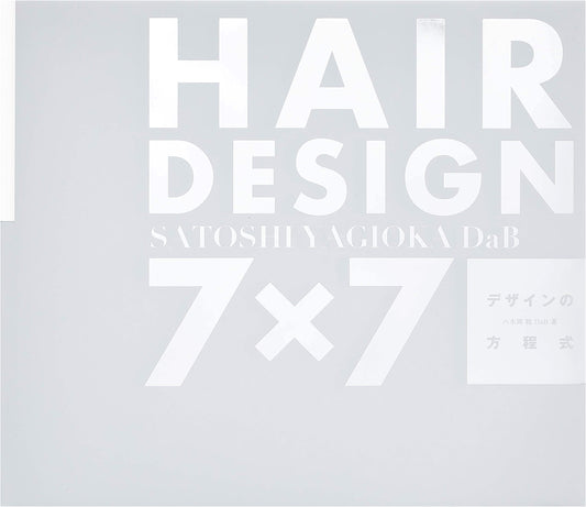 Hair Design 7x7: The Equation of Design