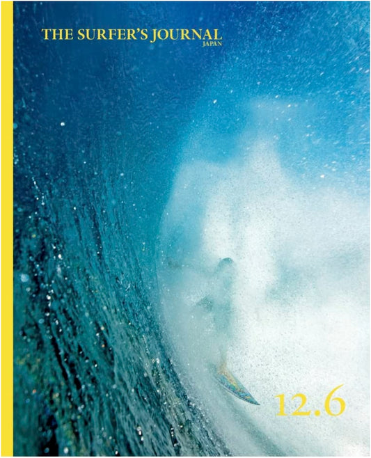 The Surfer's Journal: Japanese Edition - Issue 12.6 (March 2023), Steve Pezman (Editor)