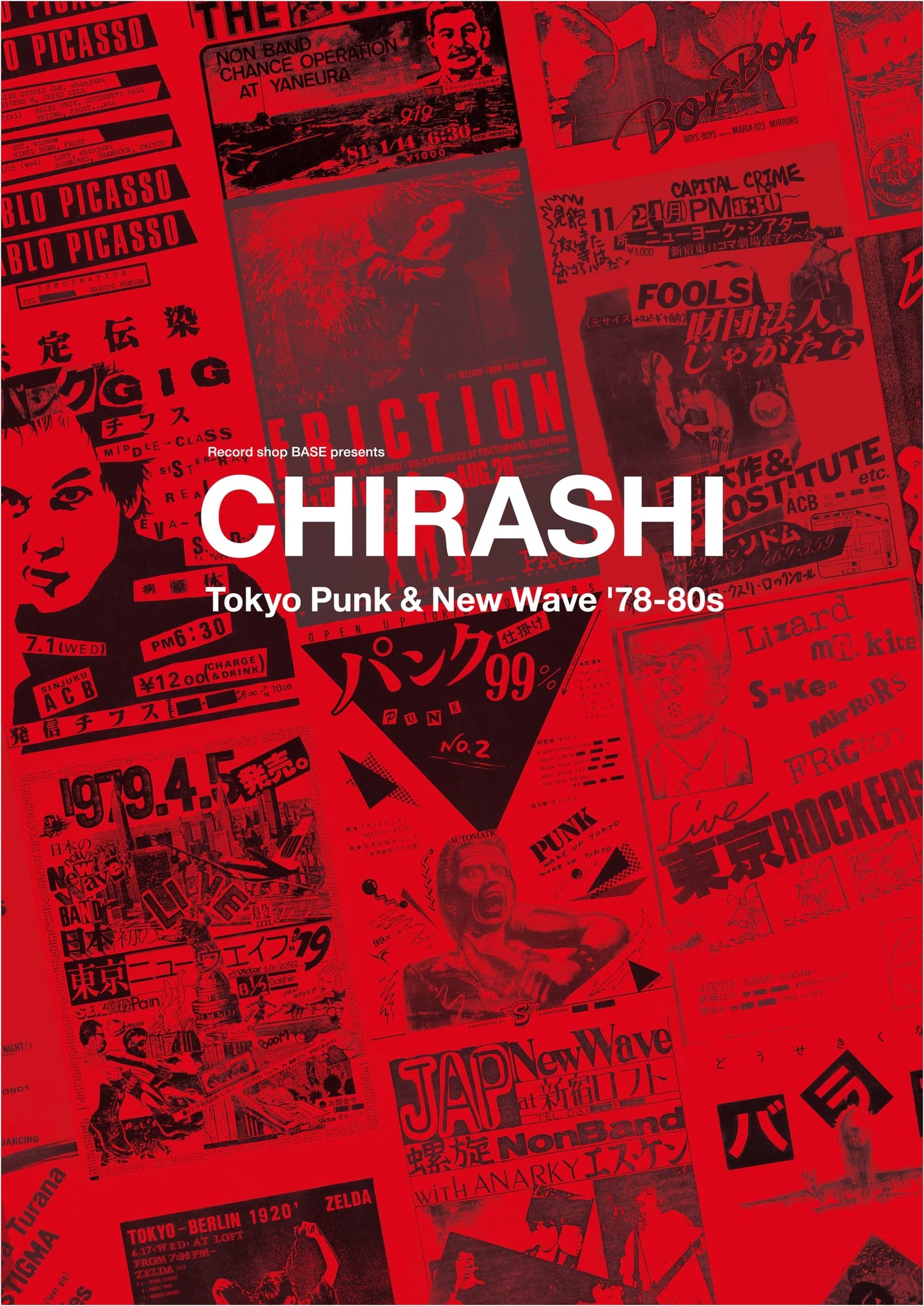 CHIRASHI: Tokyo Punk & New Wave '78-80s - Tracing Underground History via Flyers
