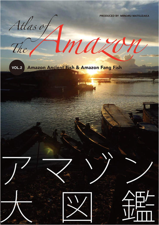 Amazon Grand Illustrated Guide Vol. 2: Amazon Ancient Fish and Amazon Fanged Fish