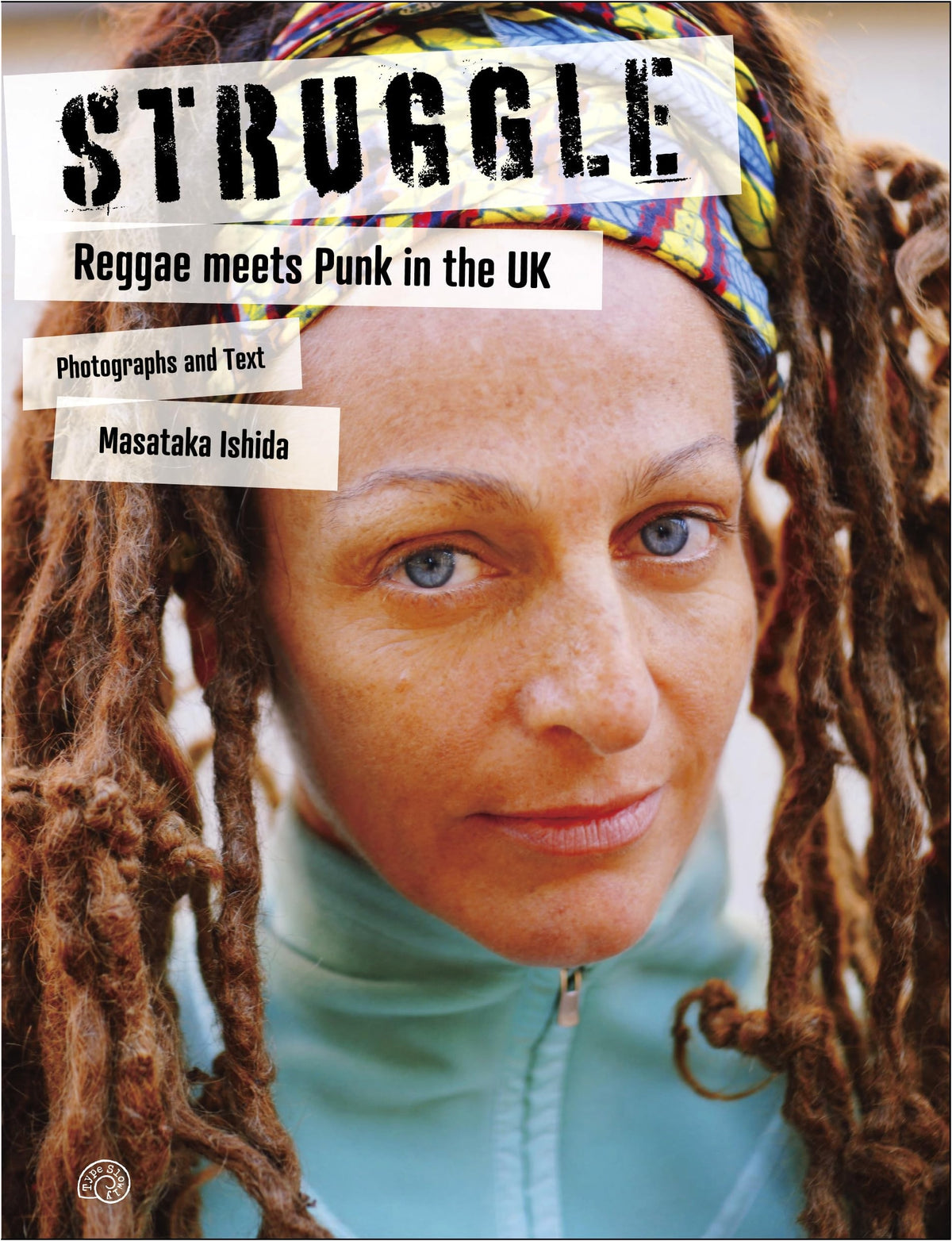 STRUGGLE: Reggae Meets Punk in the UK