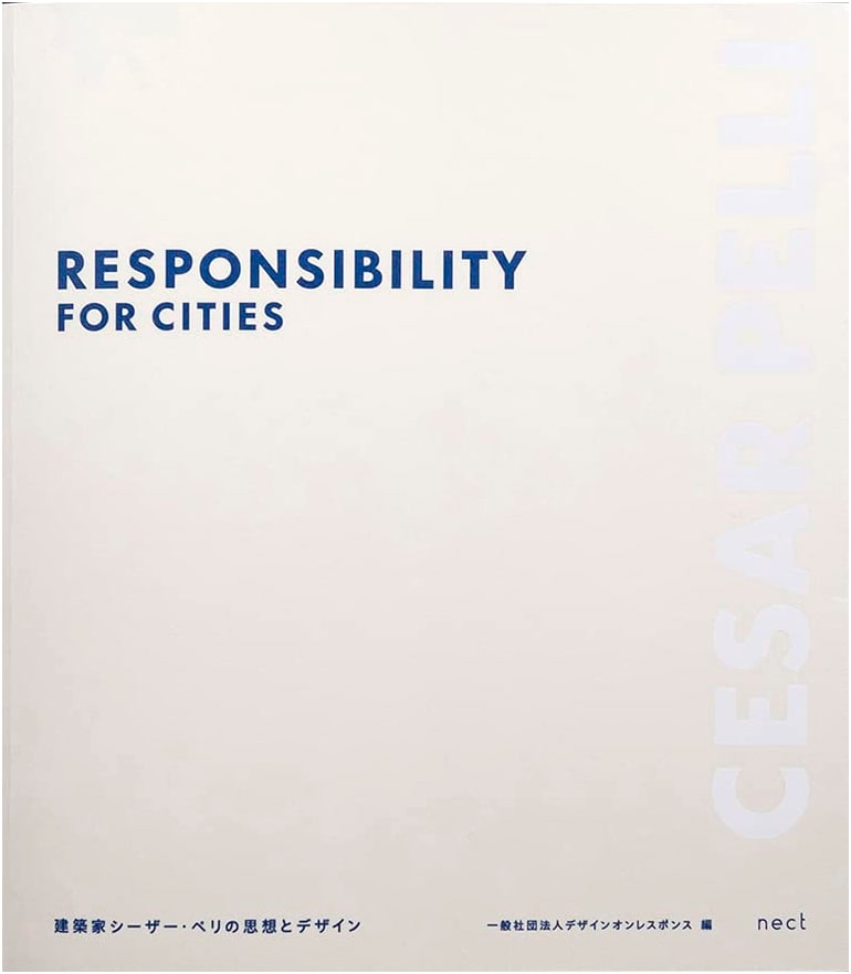 The Thought and Design of Architect Cesar Pelli