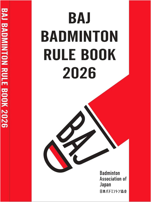BAJ Badminton Rule Book 2026: Official Regulations from Japan